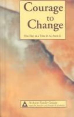 Courage to change : one day at a time in Al-Anon II cover image