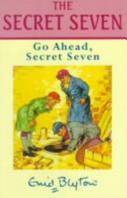 Go ahead, Secret Seven cover image