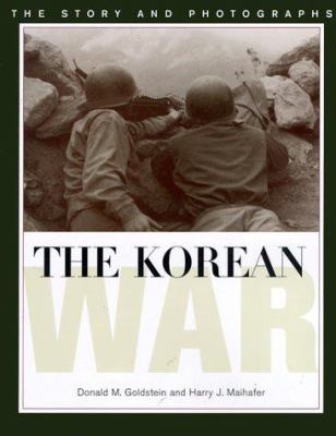 The Korean War : the story and photographs cover image