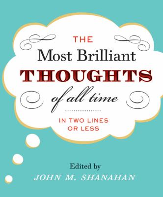 The most brilliant thoughts of all time : in two lines or less cover image