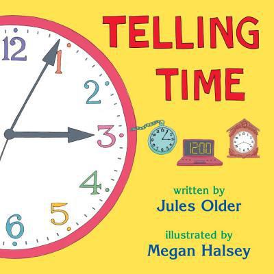 Telling time : how to tell time on digital and analog clocks! cover image