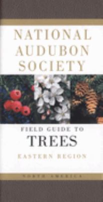 National Audubon Society field guide to North American trees, Eastern region cover image