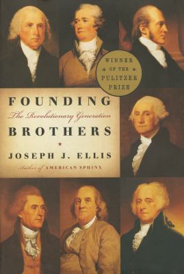 Founding brothers : the revolutionary generation cover image