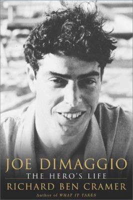 Joe DiMaggio : the hero's life cover image