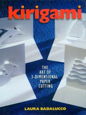 Kirigami : the art of 3-dimensional paper cutting cover image