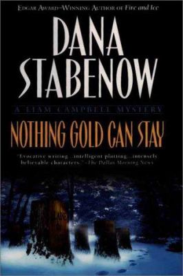 Nothing gold can stay : a Liam Campbell mystery cover image