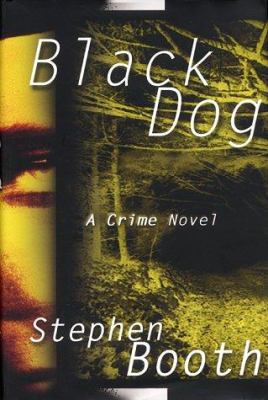 Black dog : a crime novel cover image