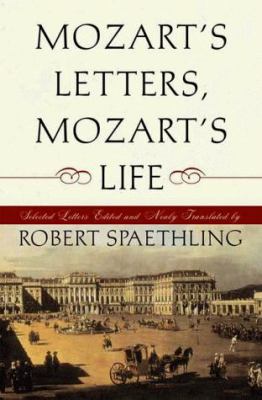 Mozart's letters, Mozart's life : selected letters cover image