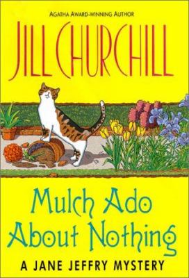 Mulch ado about nothing : a Jane Jeffry mystery cover image