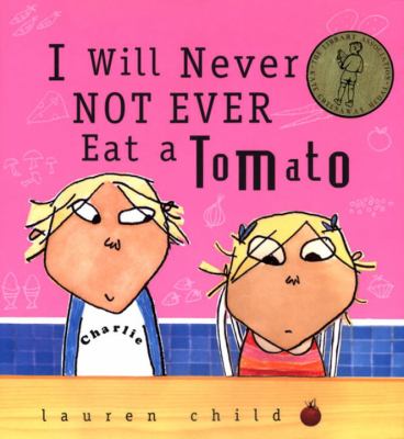 I will never not ever eat a tomato cover image