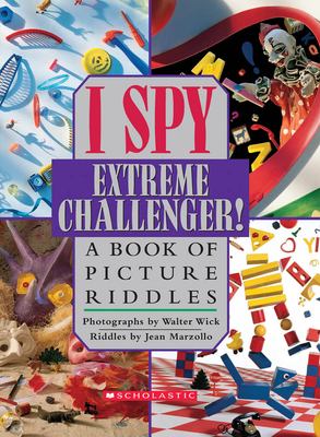I spy extreme challenger : a book of picture riddles cover image