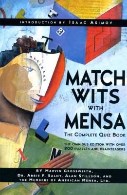 Match wits with Mensa : the complete quiz book cover image