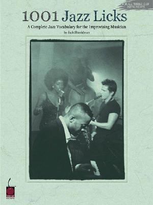 1001 jazz licks a complete jazz vocabulary for the improvising musician cover image