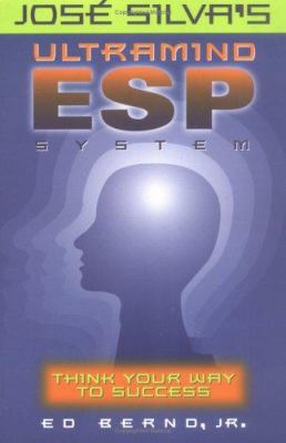 José Silva's ultramind ESP system : think your way to success cover image