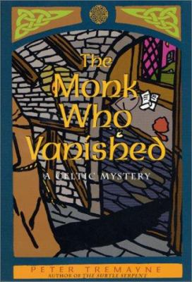 The monk who vanished : a Celtic mystery cover image