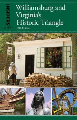 Insiders' guide. Williamsburg and Virginia's historic triangle cover image