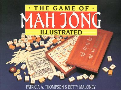 The game of Mah jong illustrated cover image