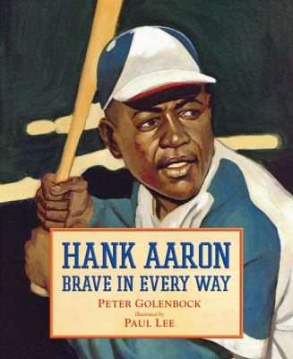 Hank Aaron : brave in every way cover image