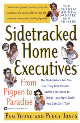 Sidetracked home executives : from pigpen to paradise cover image