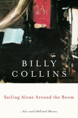 Sailing alone around the room : new and selected poems cover image