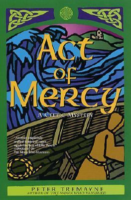Act of mercy : a Celtic mystery cover image