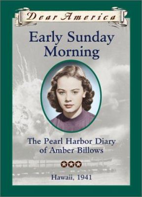 Early Sunday morning : the Pearl Harbor diary of Amber Billows cover image