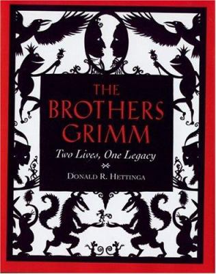 The Brothers Grimm : two lives, one legacy cover image