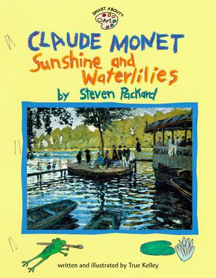 Claude Monet : sunshine and waterlilies cover image