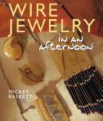 Wire jewelry in an afternoon cover image