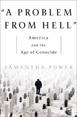 "A problem from hell" : America and the age of genocide cover image