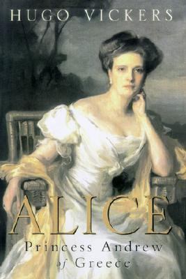 Alice : Princess Andrew of Greece cover image