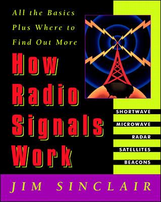 How radio signals work : all the basics plus where to find out more cover image