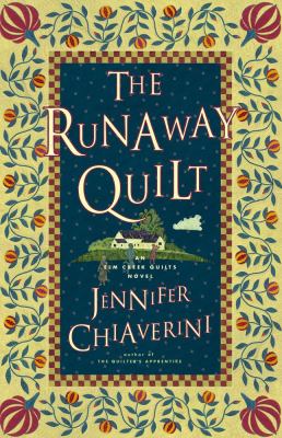 The runaway quilt : an Elm Creek quilts novel cover image