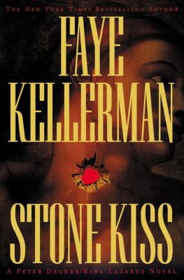 Stone kiss : a Peter Decker/Rina Lazarus novel cover image