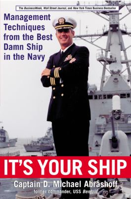 It's your ship : management techniques from the best damn ship in the navy cover image