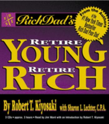 Rich dad's retire young, retire rich cover image