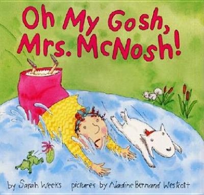 Oh my gosh, Mrs. McNosh! cover image