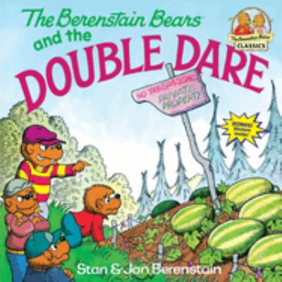 The Berenstain bears and the double dare cover image