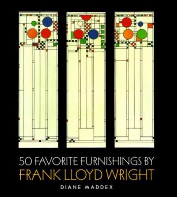 50 favorite furnishings by Frank Lloyd Wright cover image