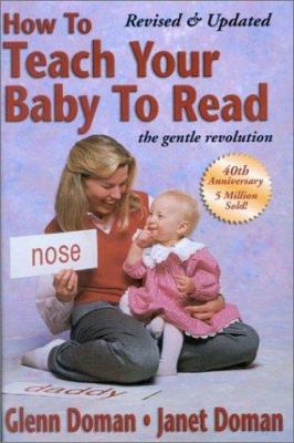 How to teach your baby to read : the gentle revolution cover image