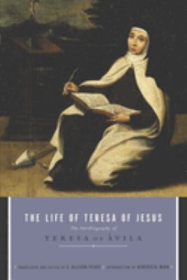 The life of Teresa of Jesus : the autobiography of Teresa of Avila cover image