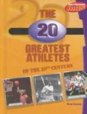 The 20 greatest athletes of the 20th century cover image