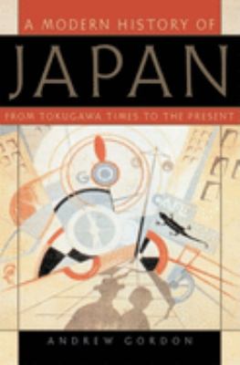 The modern history of Japan : from Tokugawa times to the present cover image