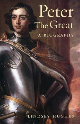 Peter the Great : a biography cover image