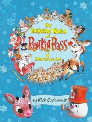 The enchanted world of Rankin/Bass cover image