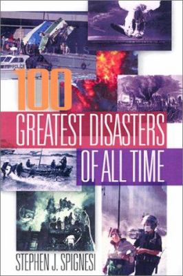 The 100 greatest disasters of all time cover image
