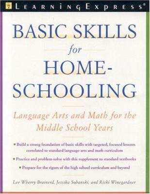 Basic skills for homeschooling : language arts and math for the middle school years cover image