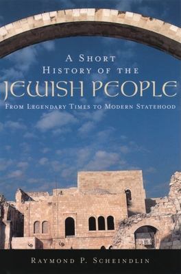 A short history of the Jewish people : from legendary times to modern statehood cover image