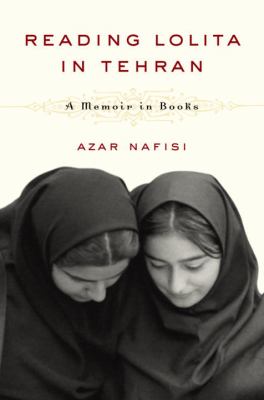 Reading Lolita in Tehran : a memoir in books cover image