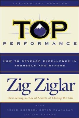 Top performance : how to develop excellence in yourself and others cover image